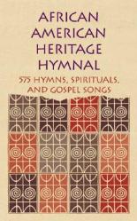  African American Heritage Hymnal: 575 Hymns, Spirituals, and Gospel Songs 