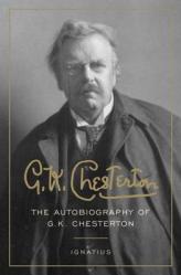  G. K. Chesterton: The Autobiography of G. K. Chesterton 