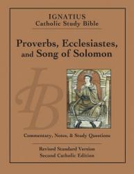  Proverbs, Ecclesiastes, and Song of Solomon 