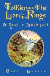  Tolkien and the Lord of the Rings: A Guide to Middle-Earth 