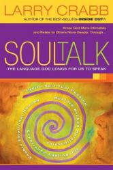  Soul Talk: The Language God Longs for Us to Speak 