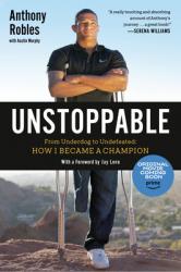  Unstoppable: From Underdog to Undefeated: How I Became a Champion 