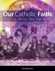  Our Catholic Faith - Revised 