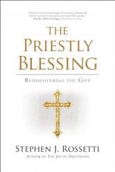  The Priestly Blessing: Rediscovering the Gift 