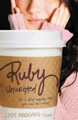  Ruby Unscripted: Life Is What Happens When You Lose the Script 