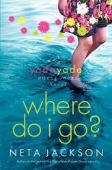  Where Do I Go?: A Yada Yada House of Hope Novel 