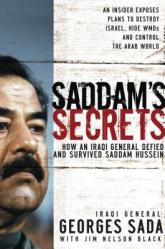  Saddam\'s Secrets: How an Iraqi General Defied and Survived Saddam Hussein 