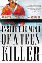  Inside the Mind of a Teen Killer 