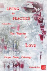  Living the Practice Vol. 2: Warrior of Love 