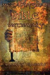  Metaphysical Bible Dictionary 