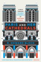  Paris and Her Cathedrals 