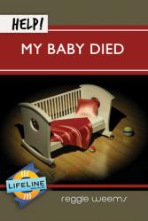  Help! My Baby Died 