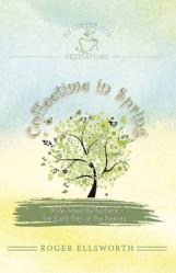  Coffeetime in Spring: Bible-Based Reflections for Each Day of the Season 