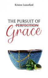  The Pursuit of Grace 