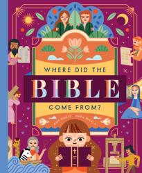  Where Did the Bible Come From? 