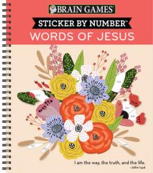  Brain Games - Sticker by Number: Words of Jesus (28 Images to Sticker) 