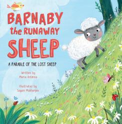  Barnaby the Runaway Sheep: A Parable of the Lost Sheep 