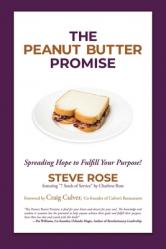  The Peanut Butter Promise: Spreading Hope to Fulfill Your Purpose! 