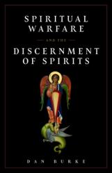  Spiritual Warfare and the Discernment of Spirits 