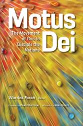  Motus Dei: The Movement of God to Disciple the Nations 