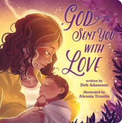  God Sent You with Love (Little Sunbeams) 