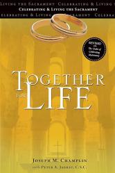  Together for Life: Revised with the Order of Celebrating Matrimony 