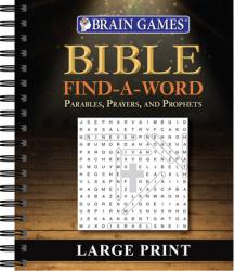  Brain Games - Bible Find a Word: Parables, Prayers, and Prophets - Large Print 