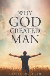  Why God Created Man 