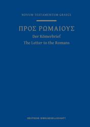  A Greek Scripture Journal for the Letter to the Romans: From the 28th Edition of the Nestle-Aland Novum Testamentum Graece 