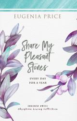  Share My Pleasant Stones: Every Day for a Year 