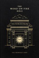  The Word on Fire Bible: The Promised Land Volume 4 