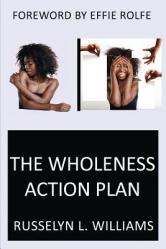  The Wholeness Action Plan 