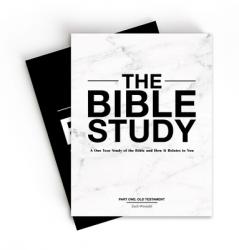  The Bible Study: A One-Year Study of the Bible and How It Relates to You 