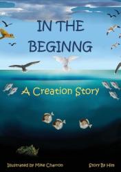  In the Beginning: A Creation Story 