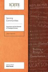  Serving Communities: Governance and the Potential of Theological Schools 