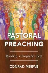  Pastoral Preaching: Building a People for God 