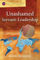  Unashamed Servant-Leadership 