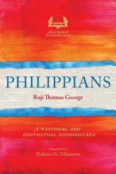  Philippians: A Pastoral and Contextual Commentary 