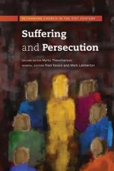  Suffering and Persecution: Rethinking Church in the 21st Century 