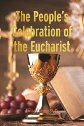  The People\'s Celebration of the Eucharist 