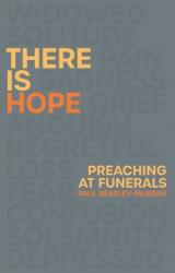  There Is Hope: Preaching at Funerals 