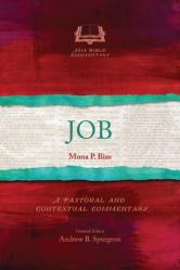  Job: A Pastoral and Contextual Commentary 