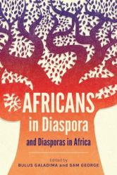  Africans in Diaspora and Diasporas in Africa 