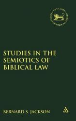  Studies in the Semiotics of Biblical Law 