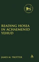  Reading Hosea in Achaemenid Yehud 