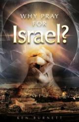  Why Pray for Israel? 