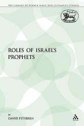  The Roles of Israel\'s Prophets 