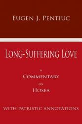  Long Suffering Love: A Commentary on Hosea 