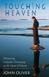  Touching Heaven: Discovering Orthodox Christianity on the Island of Valaam 