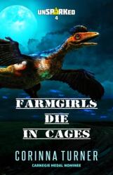  Farmgirls Die in Cages 